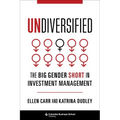 Undiversified: The Big Gender Short in Investment Management