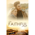 One Faithful Prayer: A Clean Christian Romance