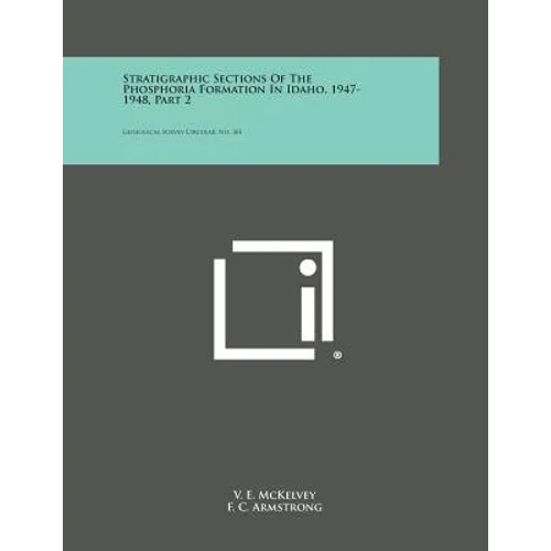 Stratigraphic Sections of the Phosphoria Formation in Idaho, 1947-1948, Part 2: Geological Survey Circular, No. 301