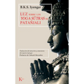 Luz Sobre los Yoga Sutras de Patanjali