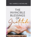 The Invincible Blessings of Gratitude