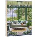 The Summer House: Lakeside Cottages, Seaside Retreats, and Country Idylls