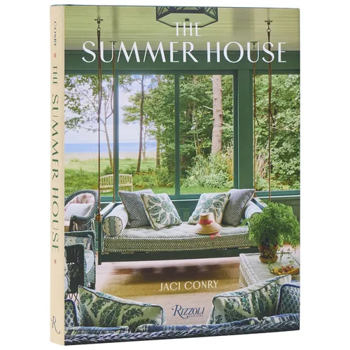 The Summer House: Lakeside Cottages, Seaside Retreats, and Country Idylls