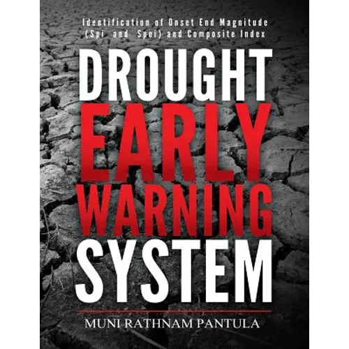 Drought Early Warning System: Identification of Onset End Magnitude (SPI and Spei) and Composite Index