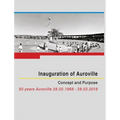 Inauguration of Auroville: Concept and Purpose