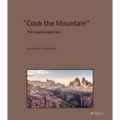 Cook the Mountain: The Nature Around You