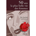 50 ans, la plus belle vie des femmes