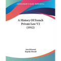 A History Of French Private Law V2 (1912)