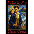 Linked by Fate: Or, Not to be Bought