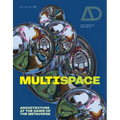 Multispace: Architecture at the Dawn of the Metaverse