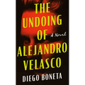 The Undoing of Alejandro Velasco