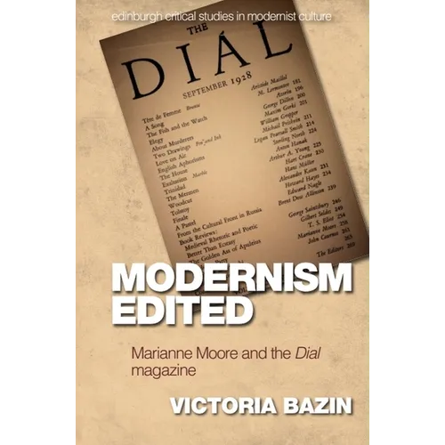 Modernism Edited: Marianne Moore and the Dial Magazine