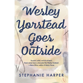 Wesley Yorstead Goes Outside