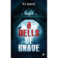 8 Bells of Grave: What If Each Secret Has Its Very Own Secrets Hidden