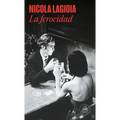 La Ferocidad / Ferocity