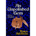 An Unpolished Gem
