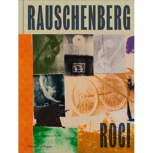 Robert Rauschenberg: Roci