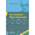 Der Computer - Mein Lebenswerk