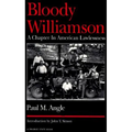 Bloody Williamson: A Chapter in American Lawlessness