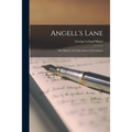 Angell's Lane: the History of a Little Street in Providence
