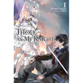 Thou, as My Knight, Vol. 1: Volume 1