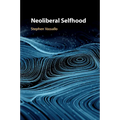 Neoliberal Selfhood