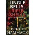 Jingle Bells, Rifle Shells