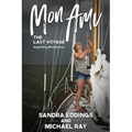Mon Ami: The Last Voyage