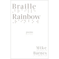Braille Rainbow: Poems