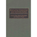 Evaluating Criminology and Criminal Justice