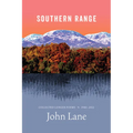 Southern Range: Collected Longer Poems, 1980-2022