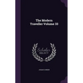 The Modern Traveller Volume 33