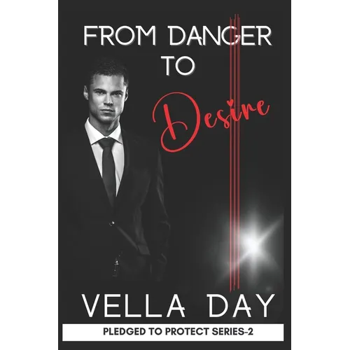 Danger and Desire: Romantic Suspense Romance
