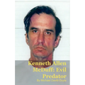 Kenneth Allen McDuff: Institutional Failure and Predatory Evil