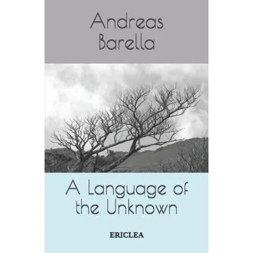 A Language of the Unknown: Influence and Composition in the Work of Samuel Beckett