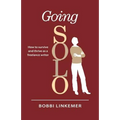 Going Solo: How to survive & thrive as a freelance writer
