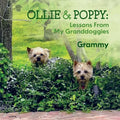 Ollie & Poppy: Lessons From My Granddoggies