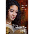 Fall in Love with an Orange Tree or a Book