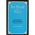 The Praise of Folly