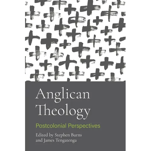 Anglican Theology: Postcolonial Perspectives