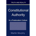 Constitutional Authority in a Postmodern Culture