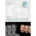Behavioral and Neural Mechanisms Underlying Dynamic Face Perception