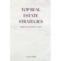 Top Real Estate Strategies: Insights from 100 Industry Leaders