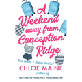 A Weekend Away from Conception Ridge