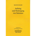 Aufstieg Und Niedergang Von Nationen: Okonomisches Wachstum, Stagflation Und Soziale Starrheit