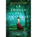 La Criolla del Amazonas / The Creole Lady of the Amazon