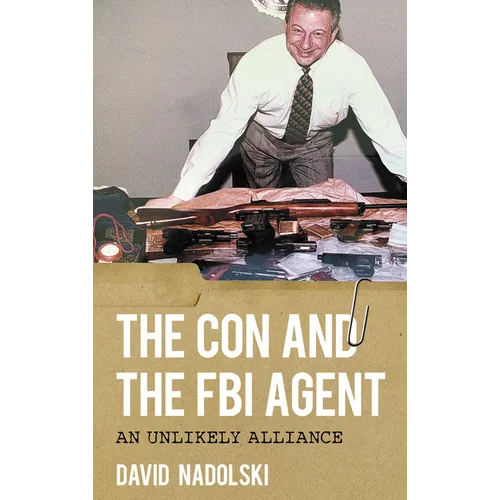 The Con and the FBI Agent: An Unlikely Alliance
