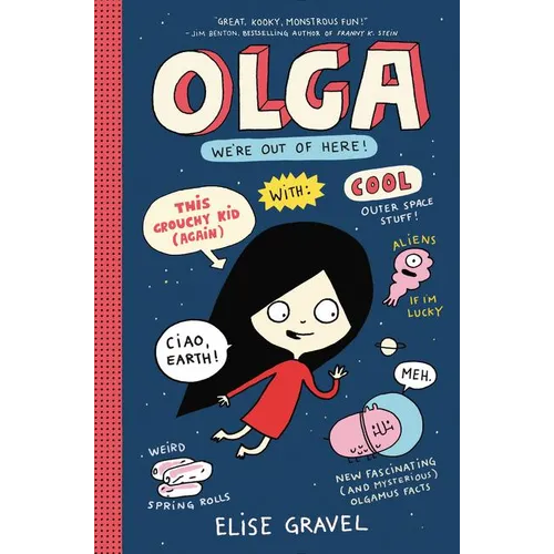 Olga: We're Out of Here!