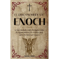 El Libro Prohibido de Enoc: La Guía Reveladora Sobre los Ángeles Caídos, los Gigantes Bíblicos y las Profecías que la Iglesia No Quiere que Conozcas
