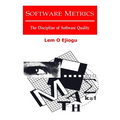 Software Metrics: The Discipline Of Software Quality